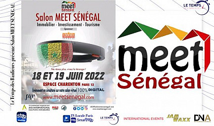 6 éme édition du Salon de l’Immobilier du Sénégal À Paris MEET SENEGAL 2022 (anciennement SISAP) 