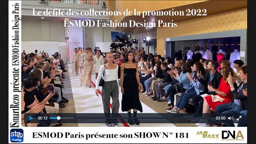 Tv Locale Paris - ESMOD Paris présente son SHOW N°181 - Le défilé des collections de la promotion 2022 ESMOD Fashion Design Paris